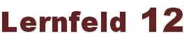 Lernfeld 12